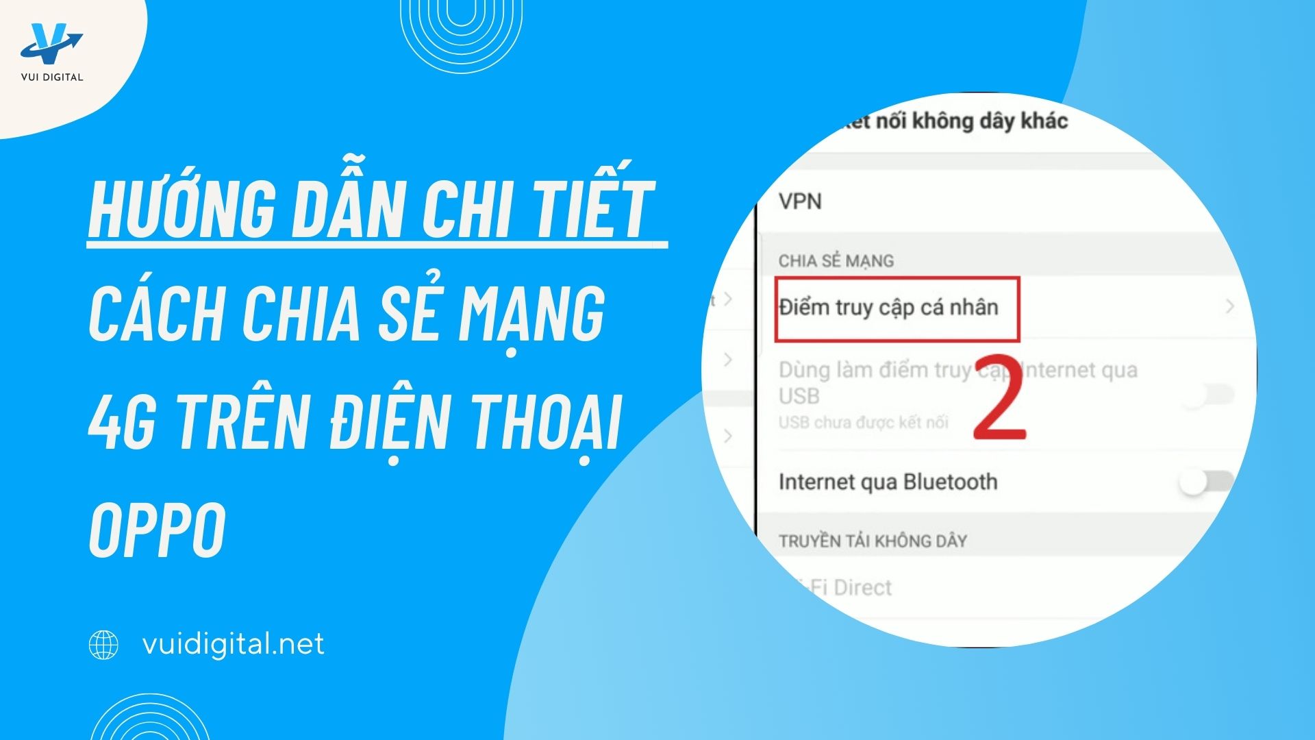 Hướng dẫn chi tiết cách chia sẻ mạng 4G trên điện thoại Oppo