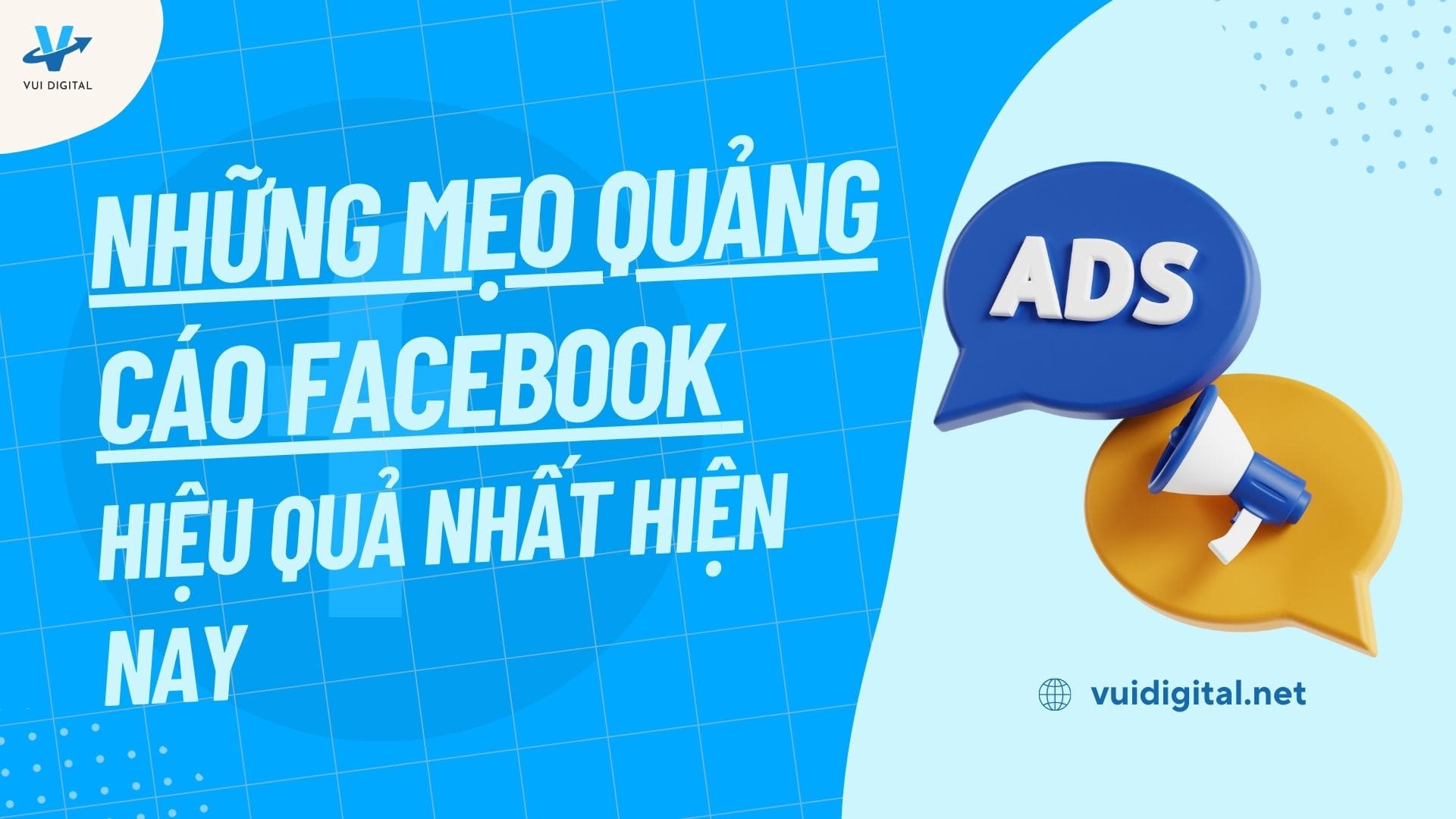 Những mẹo quảng cáo Facebook hiệu quả nhất hiện nay